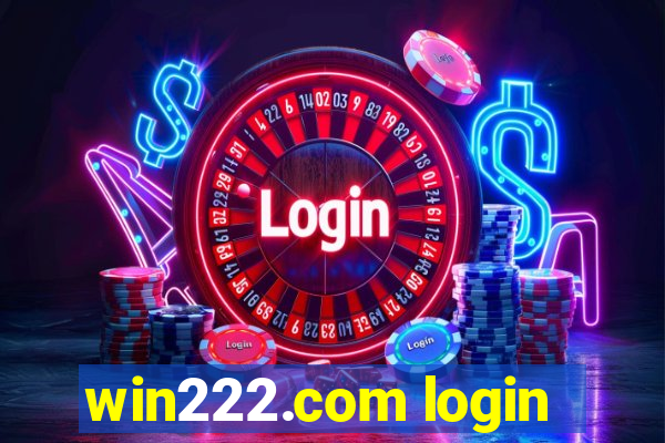 win222.com login